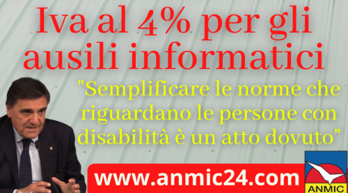 Iva al 4% per gli ausili informatici: ecco le novità del 2021 - A. N. M. I. C.